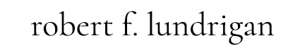 Robert F. Lundrigan